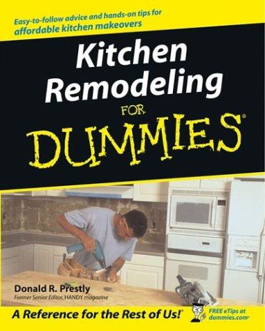 Kitchen remodeling for dummies (2003, Wiley)