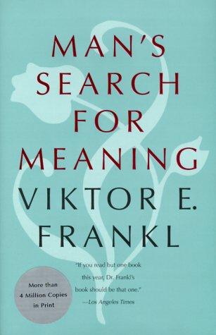 Man's Search for Meaning (2000, Beacon Press)