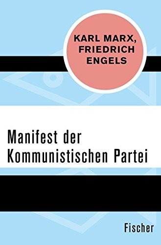 Manifest der Kommunistischen Partei (Paperback, 2015, FISCHER Taschenbuch)