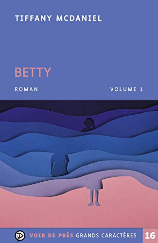 BETTY (Paperback, 2021, VOIR DE PRES)