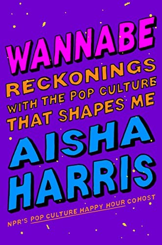 Wannabe (2023, HarperCollins Publishers, HarperOne)