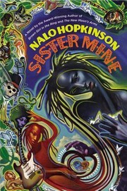 Sister Mine (2013, Grand Central Publishing)