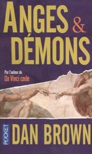 Anges et démons (French language, 2007, JC Lattes)