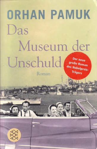 Das Museum der Unschuld (German language, 2010, Fischer Taschenbuch Verlag)