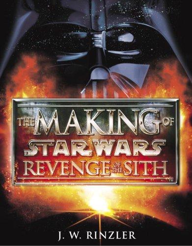 The making of Star Wars Revenge of the Sith (2005, Del Rey Books)