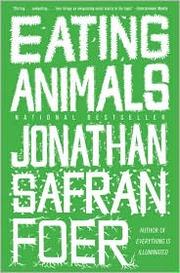 Eating Animals (2010, Back Bay Books)