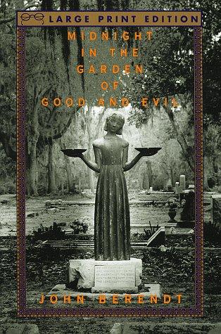 Midnight in the garden of good and evil (1995, Published by Random House Large Print in association with Random House, Inc.)