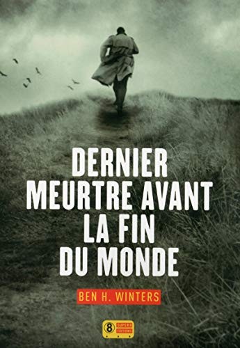 Dernier meurtre avant la fin du Monde - tome 1 (Paperback, 2015, SUPER 8 EDITION)