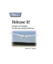 Release it! (Paperback, 2007, Pragmatic Bookshelf)