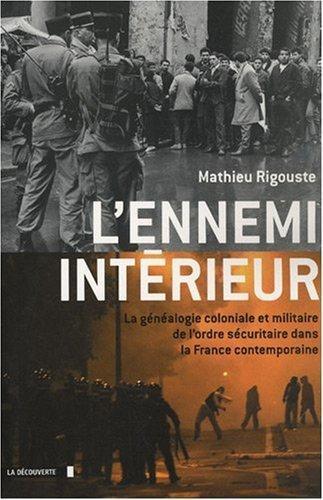 L'ennemi intérieur (French language, 2009, La Découverte)