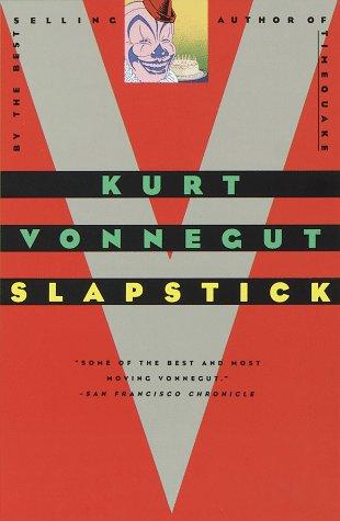 Slapstick, or, Lonesome no more! (2006, Dial Press)