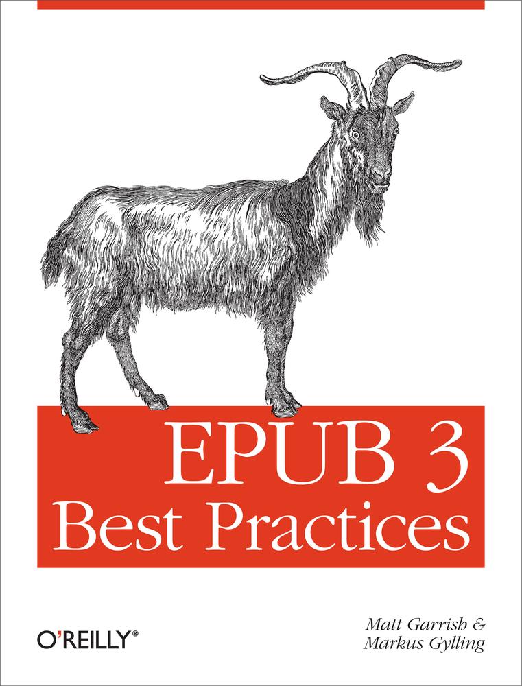 EPUB 3 Best Practices (EBook, 2013, O'Reilly)