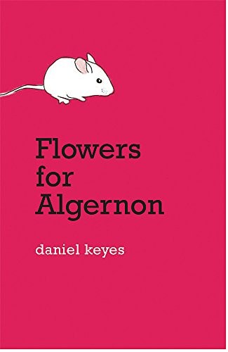 Flowers for Algernon (Paperback, 2006, TRAFALGAR SQUARE +)