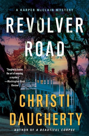 Revolver Road (2020, St. Martin's Press)