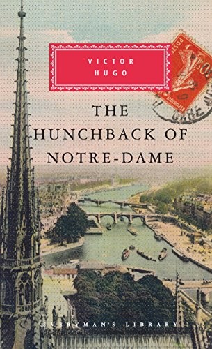 The Hunchback of Notre-Dame (Hardcover, 2012, Everyman's Library)