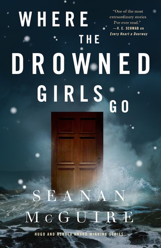 Where the Drowned Girls Go (EBook, 2022, Tor.com)