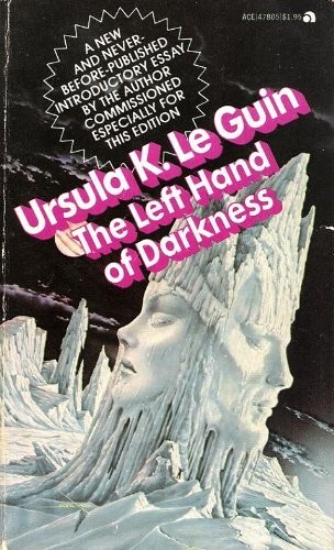 The Left hand of Darkness (1976, Ace Books)