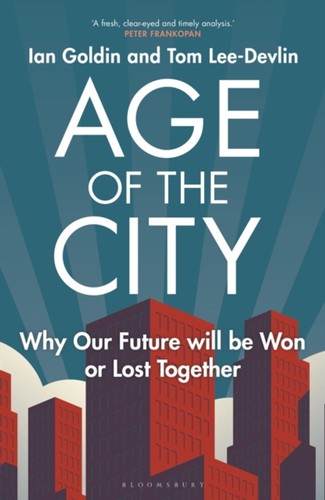Age of the City (2023, Bloomsbury Publishing Plc)