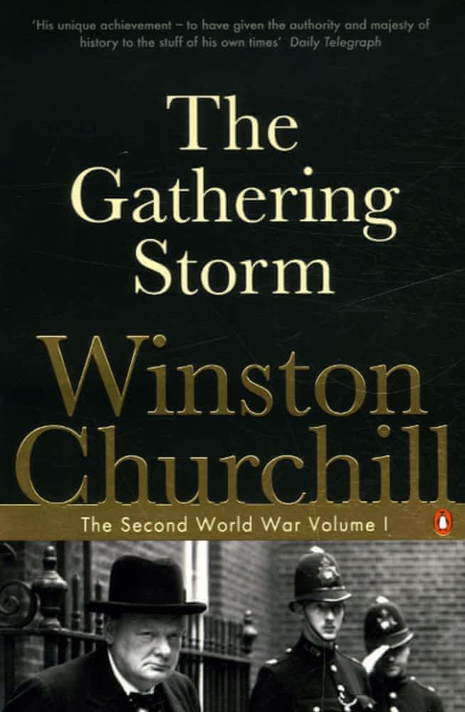 The Gathering Storm (The Second World War, #1) (2005)