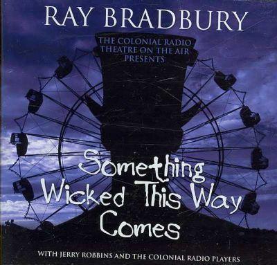 Something Wicked This Way Comes (AudiobookFormat, 2007, Blackstone Audiobooks)