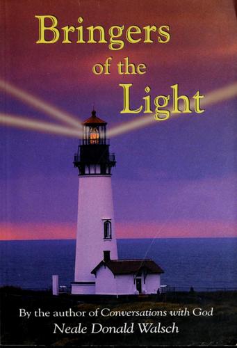 Bringers of the light (1995, Millennium Legacies, Distributed by Hampton Roads Pub.)