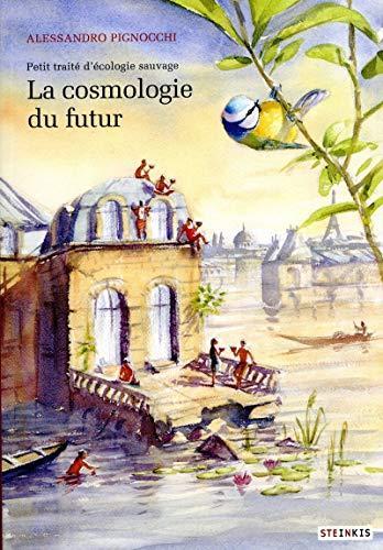 La cosmologie du futur (French language, 2018)