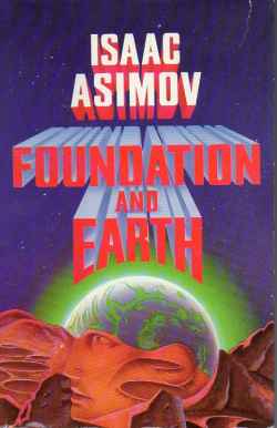 Foundation and Earth (Foundation Novels (Audio)) (AudiobookFormat, 1986, Books On Tape)