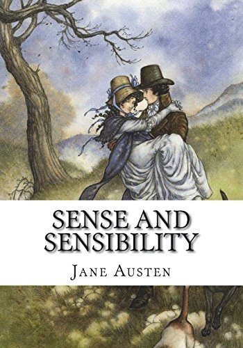 Sense and Sensibility (Paperback, 2018, Createspace Independent Publishing Platform, CreateSpace Independent Publishing Platform)