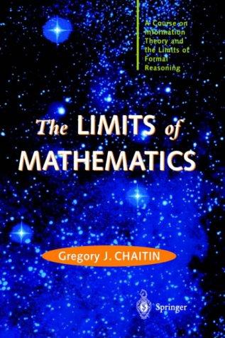 The Limits of Mathematics (Hardcover, 2002, Springer)