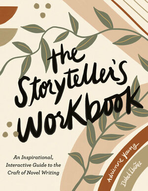 The Storyteller's Workbook (Paperback, 2022, Penguin Publishing Group)