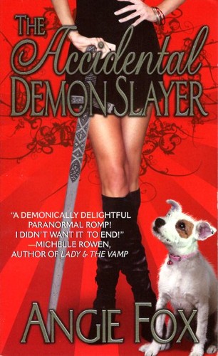The accidental demon slayer (2008, Dorchester Publishing)