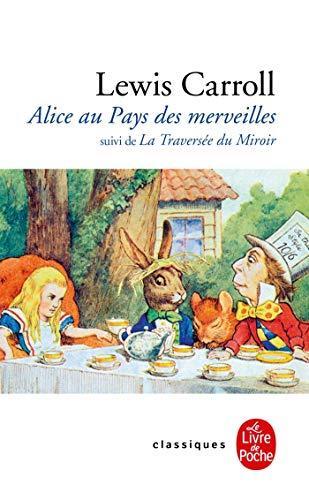Les Aventures d'Alice au Pays des merveilles, La Traversée du Miroir et ce qu'Alice trouva de l'autre côté (French language, 2009)