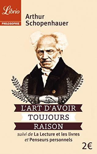 L'art d'avoir toujours raison (French language, 2013)