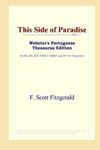 This Side of Paradise (Webster's Portuguese Thesaurus Edition) (2006, ICON Group International, Inc.)