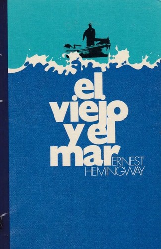 El viejo y el mar (Hardcover, Spanish language, 1973, Círculo de Lectores)