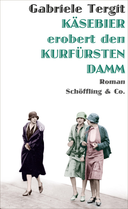 Käsebier erobert den Kürfurstendamm (Paperback, German language, 2017, Schöffling & Co.)