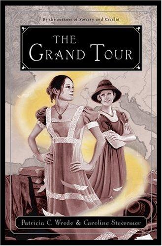 The Grand Tour, or The purloined coronation regalia (2004, Harcourt)