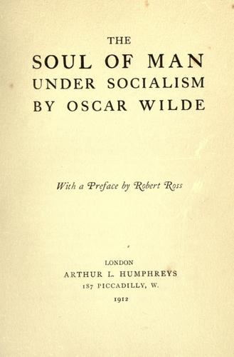 The soul of man under socialism (1912, A.L. Humphreys)