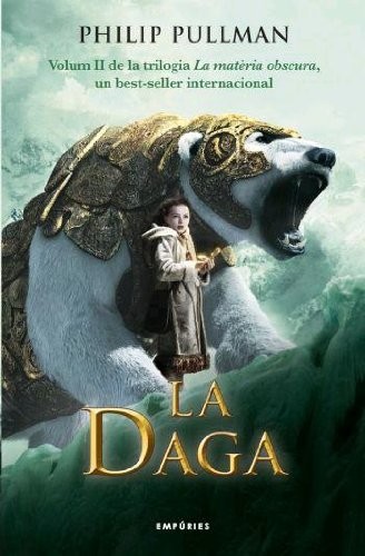 La daga (Hardcover, 2007, Editorial Empúries)