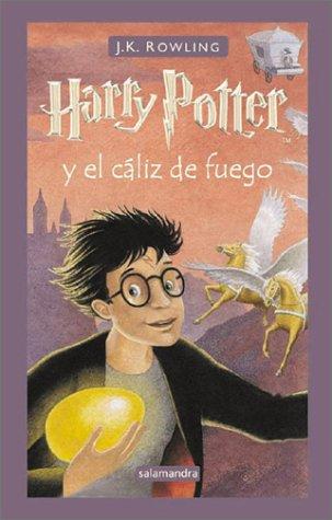 Harry Potter y el cáliz de fuego (Hardcover, Spanish language, 2001, Lectorum Publications)