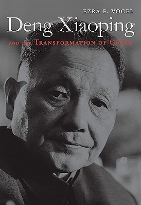Deng Xiaoping and the Transformation of China (2011, Belknap Press)