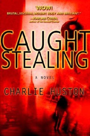 Caught stealing (2004, Ballantine Books)