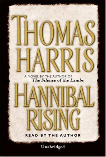 Hannibal Rising (AudiobookFormat, 2006, Random House Audio)