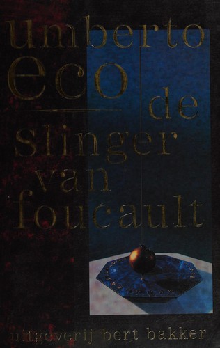 De Slinger Van Foucault (Paperback, Dutch language, 1989, Bert Baker)