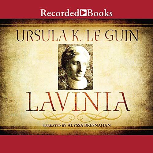 Lavinia (AudiobookFormat, 2008, Recorded Books, Inc. and Blackstone Publishing)