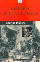 Historia De Dos Ciudades/ Two City Tales (Bolsillo Z) (Paperback, Spanish language, 2005, Juventud)