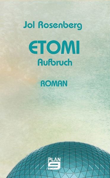 Etomi. Aufbruch (Paperback, deutsch language, Plan 9)