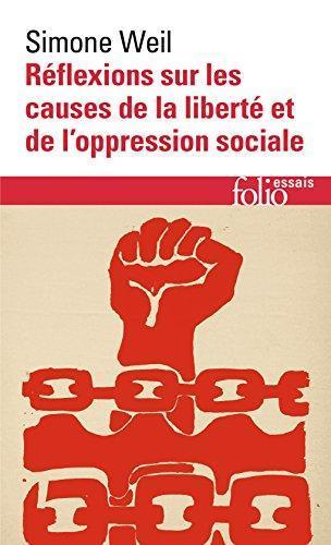 Réflexions sur les causes de la liberté et de l'oppression sociale (French language, 1998)