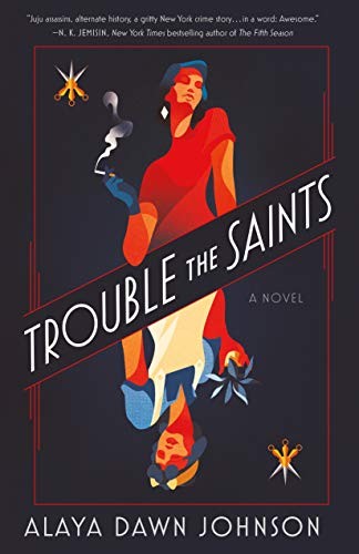 Trouble the Saints (Hardcover, 2020, Tor Books)