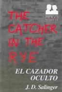 El Cazador Oculto / the Catcher in the Rye (Spanish language, 2001, Sudamericana)